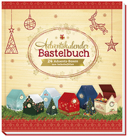 Bastelbuch mit Bastelbögen - Adventskalender zum Selbstgestalten und Verschenken - Cover