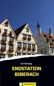 Endstation Biberach - Cover