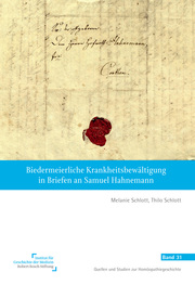 Biedermeierliche Krankheitsbewältigung in Briefen an Samuel Hahnemann