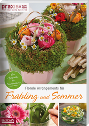 Florale Arrangements für Frühling und Sommer