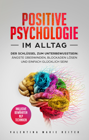 Positive Psychologie im Alltag - Cover
