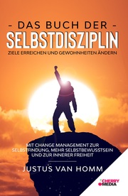 Das Buch der Selbstdisziplin - Ziele erreichen und Gewohnheiten ändern - Cover