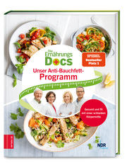 Die Ernährungs-Docs - Unser Anti-Bauchfett-Programm - Cover