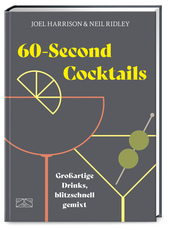 60-Second Cocktails - Cover
