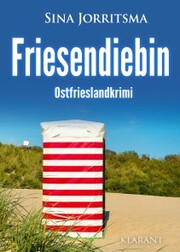 Friesendiebin. Ostfrieslandkrimi