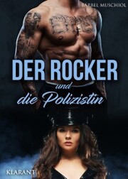 Der Rocker und die Polizistin 