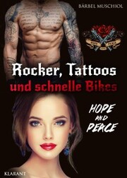 Rocker, Tattoos und schnelle Bikes. Hope and Peace