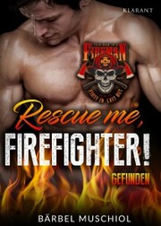 Rescue me, firefighter! Gefunden