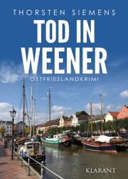 Tod in Weener. Ostfrieslandkrimi - Cover