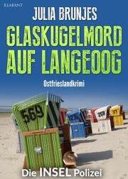 Glaskugelmord auf Langeoog. Ostfrieslandkrimi
