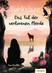 Funkelsee - Im Tal der verlorenen Pferde (Band 5) - Cover