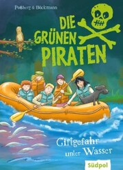 Die Grünen Piraten - Giftgefahr unter Wasser