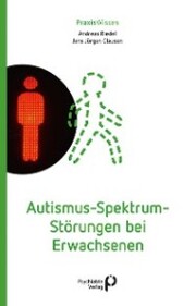 Autismus-Spektrum-Störungen bei Erwachsenen