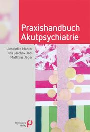 Praxishandbuch Akutpsychiatrie - Cover