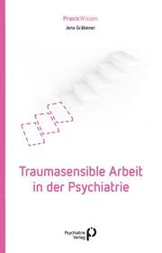 Traumasensible Arbeit in der Psychiatrie - Cover