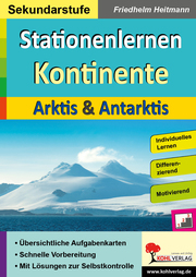 Stationenlernen Kontinente: Arktis & Antarktis