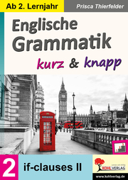 Englische Grammatik kurz & knapp, Band 2