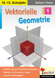 Vektorielle Geometrie 1