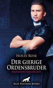 Der gierige Ordensbruder , Erotische Geschichte - Cover