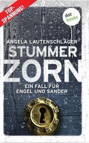 Stummer Zorn - Ein Fall für Engel und Sander 7 - Cover