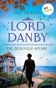 Lord Danby - Die Deauville-Affäre