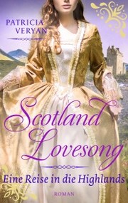 Scotland Lovesong - Eine Reise in die Highlands - Cover