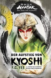 Avatar - Der Herr der Elemente: Der Aufstieg von Kyoshi - Cover