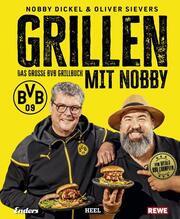 Grillen mit Nobby: Das große BVB Grillbuch - Cover