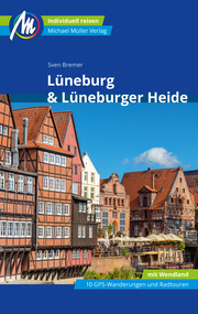 Lüneburg & Lüneburger Heide Reiseführer Michael Müller Verlag - Cover