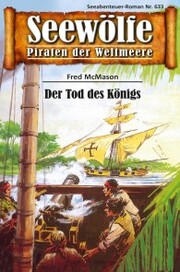 Seewölfe - Piraten der Weltmeere 633