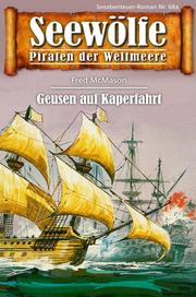 Seewölfe - Piraten der Weltmeere 684
