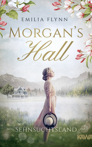 Morgan's Hall - Sehnsuchtsland