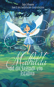 Mathilda und die Legende von Astallien - Cover