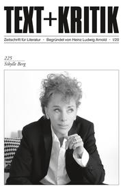TEXT + KRITIK 225 - Sibylle Berg - Cover