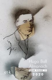 Hugo Ball Almanach. Neue Folge 11