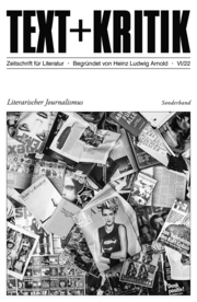 TEXT + KRITIK Sonderband - Literarischer Journalismus