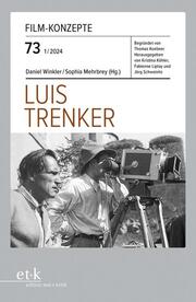 FILM-KONZEPTE 73 - Luis Trenker - Cover