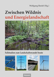 Zwischen Wildnis und Energielandschaft - Cover
