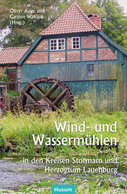 Wind- und Wassermühlen in den Kreisen Stormarn und Herzogtum Lauenburg - Cover