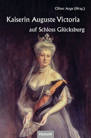 Kaiserin Auguste Victoria auf Schloss Glücksburg