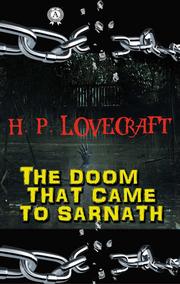 H.P. Lovecraft - The Doom That Came to Sarnath