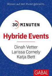 30 Minuten Hybride Veranstaltungen