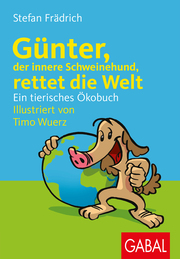 Günter, der innere Schweinehund, rettet die Welt - Cover