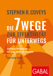 Stephen R. Coveys Die 7 Wege zur Effektivität für unterwegs - Cover