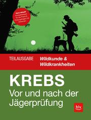 Vor und nach der Jägerprüfung - Teilausgabe Wildkunde & Wildkrankheiten - Cover