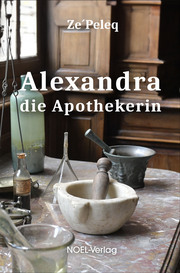 Alexandra, die Apothekerin