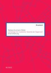 Lexikologie der kroatischen Sprache der Gegenwart - Cover