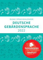 Sprachkalender Deutsche Gebärdensprache 2022