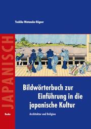 Bildwörterbuch zur Einführung in die japanische Kultur