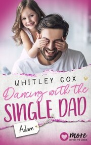 Dancing with the Single Dad - Adam